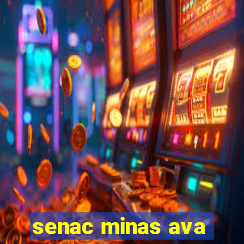 senac minas ava